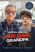 La guerra con il nonno - Edizione tie-in del film - The War with Grandpa Movie Tie-In Edition