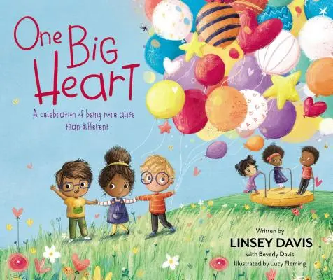 Un cuore grande: Una celebrazione dell'essere più simili che diversi - One Big Heart: A Celebration of Being More Alike Than Different
