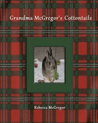 I Cottontails di Nonna McGregor - Grandma McGregor's Cottontails