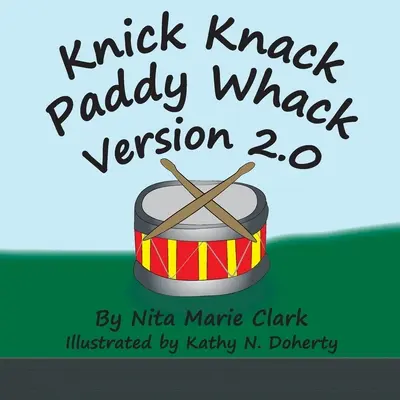 Knick Knack Paddy Whack versione 2.0 - Knick Knack Paddy Whack Version 2.0