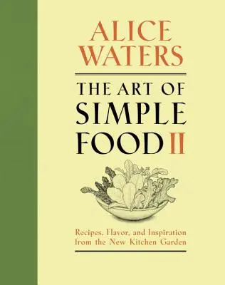 L'arte del cibo semplice II - The Art of Simple Food II