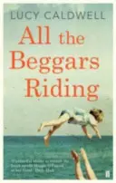 Tutti i mendicanti a cavallo - All the Beggars Riding