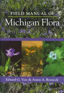 Manuale da campo della flora del Michigan - Field Manual of Michigan Flora
