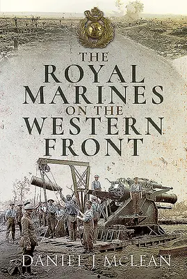 I Royal Marines sul fronte occidentale - The Royal Marines on the Western Front