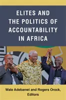 Le élite e la politica della responsabilità in Africa - Elites and the Politics of Accountability in Africa