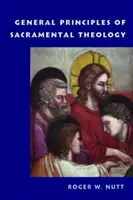 Principi generali di teologia sacramentale - General Principles of Sacramental Theology