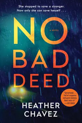 Nessuna cattiva azione - No Bad Deed