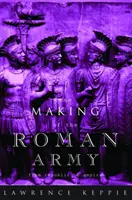 La formazione dell'esercito romano - Dalla Repubblica all'Impero - Making of the Roman Army - From Republic to Empire