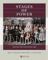 Fasi del potere: Marlowe e Shakespeare, 1592 - Stages of Power: Marlowe and Shakespeare, 1592