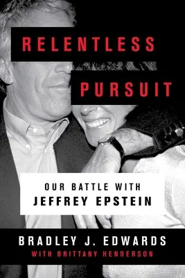Inseguimento implacabile: La nostra battaglia con Jeffrey Epstein - Relentless Pursuit: Our Battle with Jeffrey Epstein