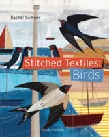 Tessuti cuciti: Uccelli - Stitched Textiles: Birds