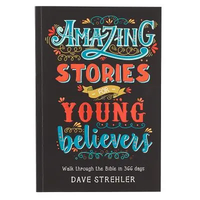 Storie incredibili per giovani credenti - Amazing Stories for Young Believers