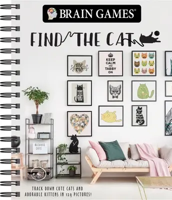 Giochi cerebrali - Trova il gatto: rintraccia gatti e gattini adorabili in 129 immagini - Brain Games - Find the Cat: Track Down Cute Cats and Adorable Kittens in 129 Pictures