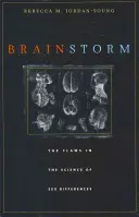 Tempesta di cervelli: I difetti della scienza delle differenze di sesso - Brain Storm: The Flaws in the Science of Sex Differences