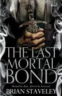 L'ultimo legame mortale - Last Mortal Bond