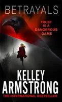 Tradimenti - Libro 4 della serie Cainsville - Betrayals - Book 4 of the Cainsville Series