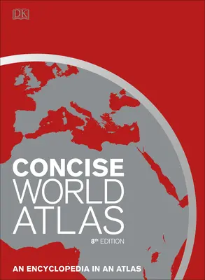 Atlante mondiale conciso, ottava edizione - Concise World Atlas, Eighth Edition