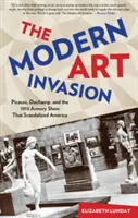 L'invasione dell'arte moderna: Picasso, Duchamp e l'Armory Show del 1913 che scandalizzò l'America - Modern Art Invasion: Picasso, Duchamp, and the 1913 Armory Show That Scandalized America