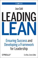 Leading Lean: garantire il successo e sviluppare un quadro di riferimento per la leadership - Leading Lean: Ensuring Success and Developing a Framework for Leadership