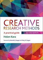 Metodi di ricerca creativa: Una guida pratica - Creative Research Methods: A Practical Guide