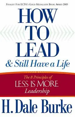 Come guidare e avere una vita: Gli 8 principi della leadership 
