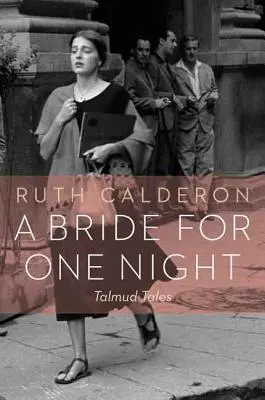 Una sposa per una notte: Racconti del Talmud - A Bride for One Night: Talmud Tales