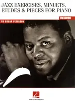 Oscar Peterson - Esercizi di jazz, minuetti, studi e pezzi per pianoforte - Oscar Peterson - Jazz Exercises, Minuets, Etudes & Pieces for Piano
