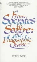 Da Socrate a Sartre: La ricerca filosofica - From Socrates to Sartre: The Philosophic Quest