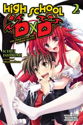 High School DXD, Vol. 2 (Light Novel): La fenice della battaglia scolastica - High School DXD, Vol. 2 (Light Novel): The Phoenix of the School Battle