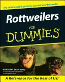 Rottweiler per principianti - Rottweilers for Dummies
