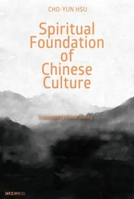 Il trascendentale e il mondano: i valori culturali cinesi nella vita quotidiana - The Transcendental and the Mundane: Chinese Cultural Values in Everyday Life