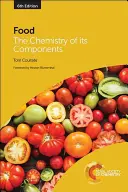 Il cibo: la chimica dei suoi componenti - Food: The Chemistry of Its Components