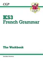 Manuale di grammatica francese KS3 (include le risposte) - KS3 French Grammar Workbook (includes Answers)