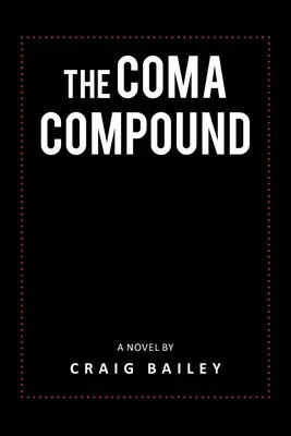 Il composto del coma - The Coma Compound