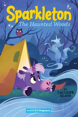 Sparkleton #5: Il bosco infestato - Sparkleton #5: The Haunted Woods