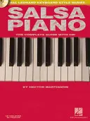 Salsa Piano - La guida completa con audio online! Hal Leonard Keyboard Style Series - Salsa Piano - The Complete Guide with Online Audio!: Hal Leonard Keyboard Style Series