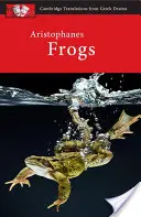Aristofane: Le rane - Aristophanes: Frogs