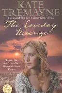 La vendetta di Loveday (Loveday series, libro 8) - Un'intensa storia d'amore storica della Cornovaglia - Loveday Revenge (Loveday series, Book 8) - A sweeping, Cornish, historical romance