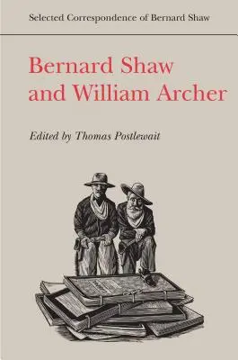 Bernard Shaw e William Archer - Bernard Shaw and William Archer