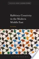 Creatività rabbinica nel Medio Oriente moderno - Rabbinic Creativity in the Modern Middle East