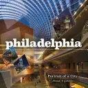 Filadelfia: Ritratto di una città - Philadelphia: Portrait of a City