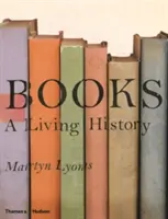 Libri: Una storia vivente - Books: A Living History