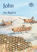 Giovanni: il Battista - John: The Baptist