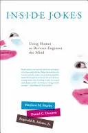 Scherzi interni: Usare l'umorismo per invertire la rotta della mente - Inside Jokes: Using Humor to Reverse-Engineer the Mind