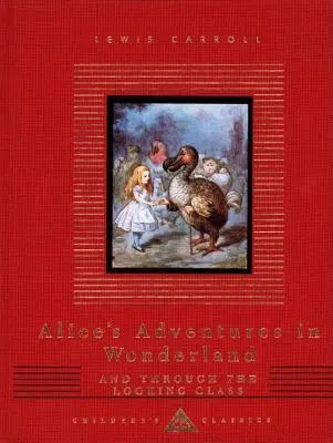 Le avventure di Alice nel paese delle meraviglie e Attraverso lo specchio - Alice's Adventures in Wonderland and Through the Looking Glass