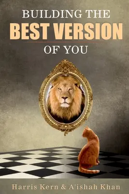 Costruire la migliore versione di voi stessi - Building the Best Version of You