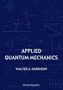 Meccanica quantistica applicata - Applied Quantum Mechanics