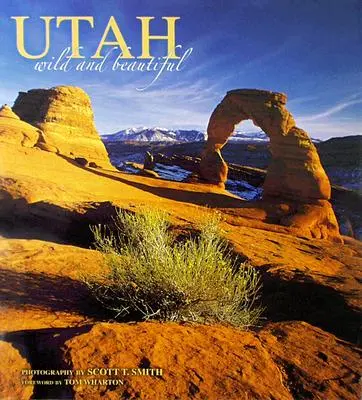 Utah selvaggio e bello - Utah Wild and Beautiful