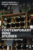 Studi sul vino contemporaneo: Danzare con Bacco - Contemporary Wine Studies: Dancing with Bacchus