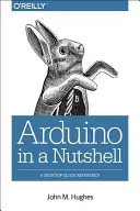 Arduino: A Technical Reference: Un manuale per tecnici, ingegneri e maker - Arduino: A Technical Reference: A Handbook for Technicians, Engineers, and Makers